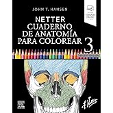 Netter. Cuaderno de anatom&iacute;a para colorear: 2&ordf; ed. revisada