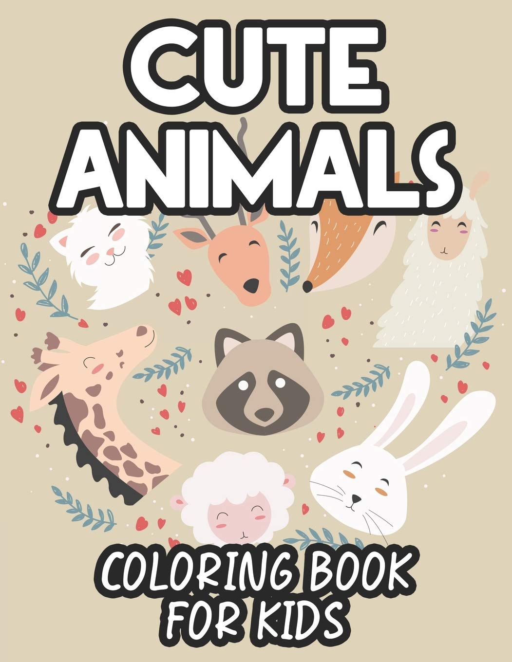 Download Cute Animals Coloring Book For Kids Coloring Sheets For Girls Of Adorable Animals Designs And Illustrations To Color For Children Collections Akonua Love 9798689187679 Amazon Com Books