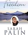 Sweet Freedom: A Devotional