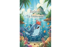 Belén, la baleine: Un soir...une histoire