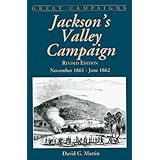 Jackson's Valley Campaign (Great Campaigns Series)