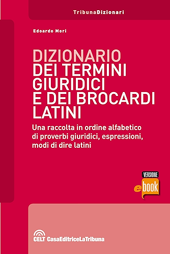 Download Dizionario dei termini giuridici e dei brocardi latini (I dizionari) (Italian Edition) PDF