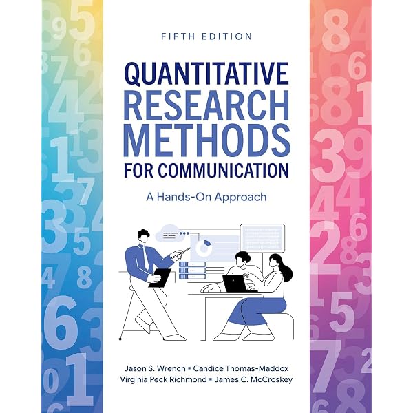 Quantitative Research Methods for Communication: A Hands-On