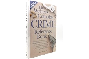 The Writer's Complete Crime Reference Book