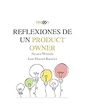 REFLEXIONES DE UN PRODUCT OWNER