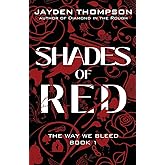 Shades of Red (The Way We Bleed)