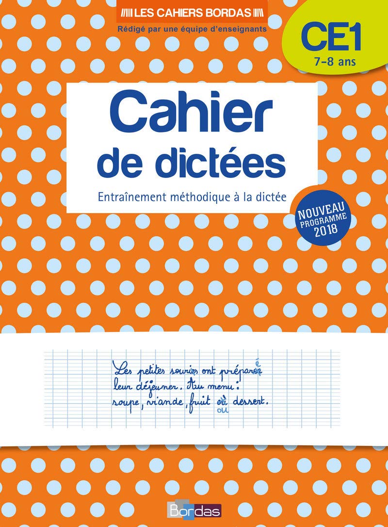 Les Cahiers Bordas Cahier De Dictees Ce1 Olivier Marie Christine Amazon Com Books
