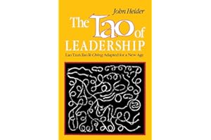 The Tao of Leadership: Lao Tzu's Tao Te Ching Adapted for a New Age