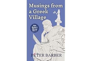 Musings from a Greek Village: Peter Barber's Musings