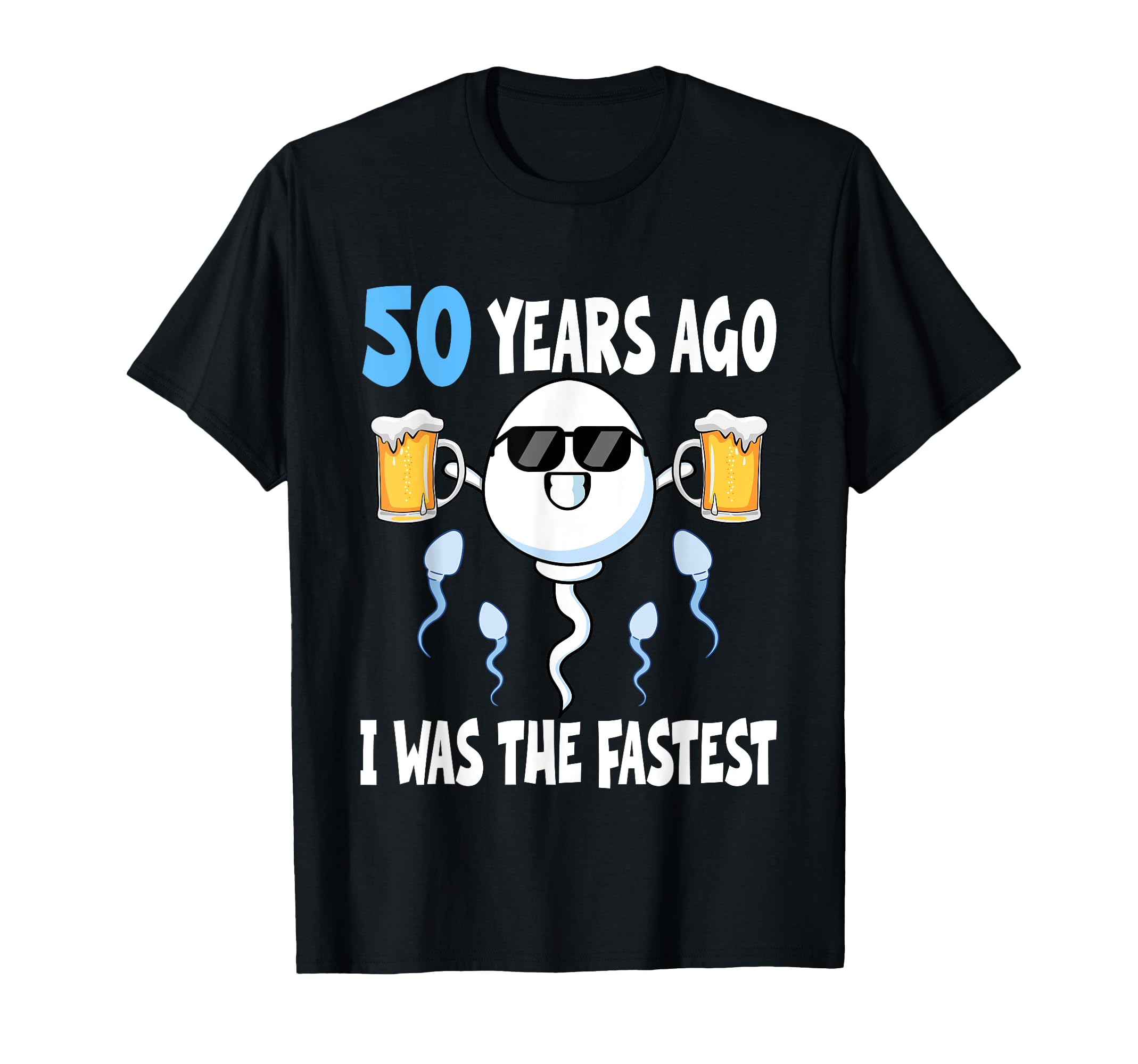 Photo 1 of 50 Years Ago I Was The Fastest - Birthday Decorations Party T-Shirt
