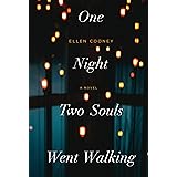 One Night Two Souls Went Walking