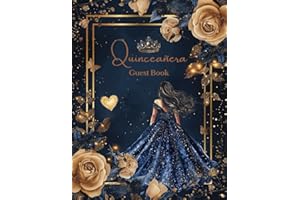 Elegant Royal Blue and Gold Quinceanera Guest Book, Sweet 15 Under the Stars Theme: Floral Roses, Tiara Crown, Doll Dress Decoration & Butterfly ... Memory Keepsake, Blank Pages for Photos