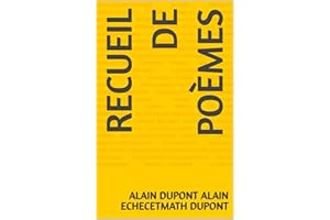 Recueil de poèmes (French Edition)