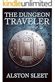 The Dungeon Traveler (Dungeon Travels Book 1)