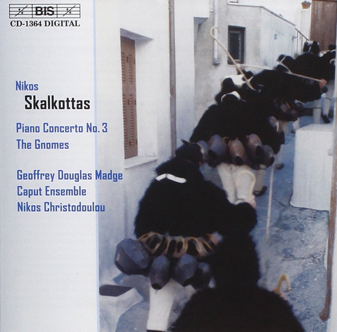 Skalkottas: Piano Concerto No. 3 / The Gnomes