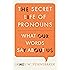The Secret Life of Pronouns: What Our Words Say About Us