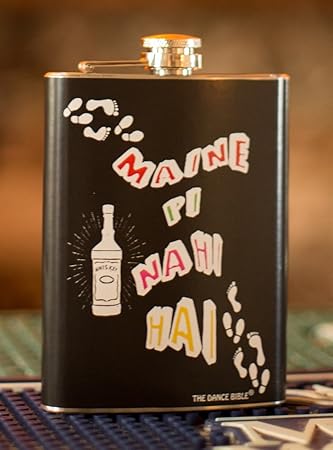 Maine Pi Nai Hai - Stainless Steel Hip Flask | Portable Liquor Whisky Flasks | Dance Quotes | Inspirational Motivational Funny Quotes | Best Gift for Dancers Friends