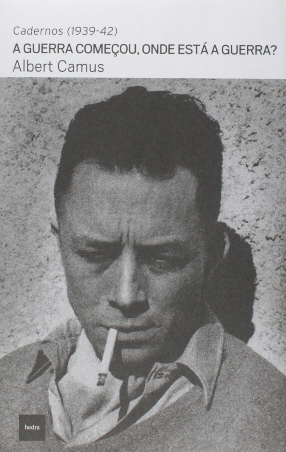 A Guerra Começou, Onde Está a Guerra? PDF Albert Camus