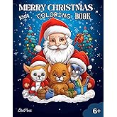 Merry Christmas Kids Coloring Book: A Merry Palette of Joyful Adventures for Little Artists, Ages 6+