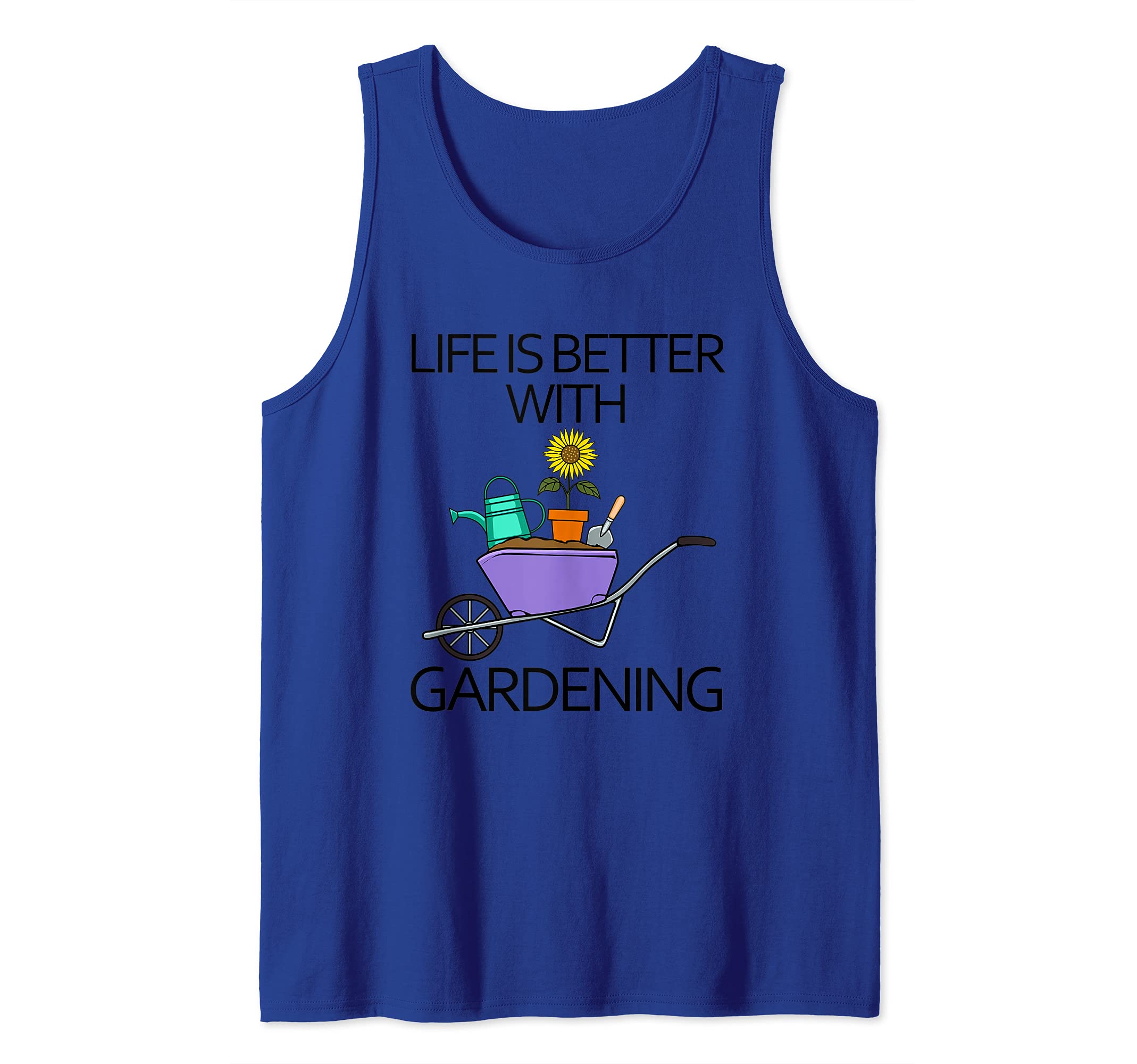 Funny Gardener Quote Life With Gardening Tank Top