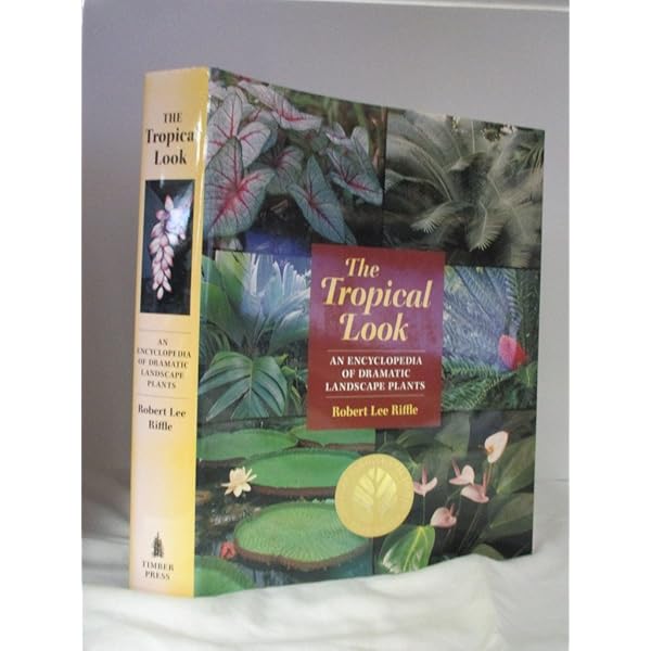 Tropica: Color Cyclopedia of Exotic Plants and Trees From the