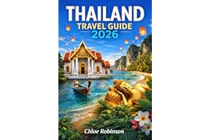 Thailand Travel Guide 2026: Discover the Best Destinations, Hidden Gems, and Expert Tips for an Unforgettable Thai Adventure