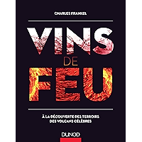 Vins de feu : À la découverte des terroirs des volcans célèbres (Hors Collection) (French Edition) book cover Vins de feu : À la découverte des terroirs des volcans célèbres (Hors Collection) (French Edition) book cover