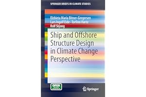 Ship and Offshore Structure Design in Climate Change Perspective (SpringerBriefs in Climate Studies)