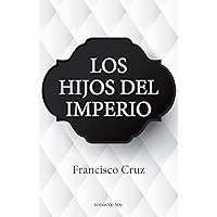 Los hijos del imperio (Spanish Edition) book cover