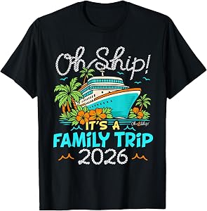 Oh Ship It's a Family Trip 2026 Matching Family 2026 Cruise T-Shirt