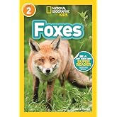Foxes (National Geographic Kids Readers, Level 2)