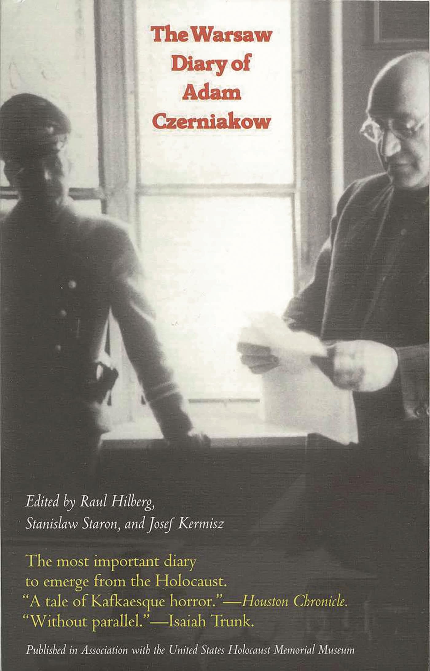 The Warsaw Diary of Adam Czerniakow: Prelude to Doom (Published in association with the United States Holocaust Memorial Museum)