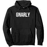 Gnarly Pullover Hoodie