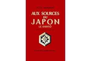 Aux sources du Japon: Le Shinto (French Edition)
