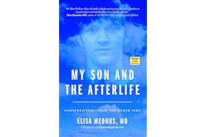 My Son and the Afterlife: Conversations from the Other Side