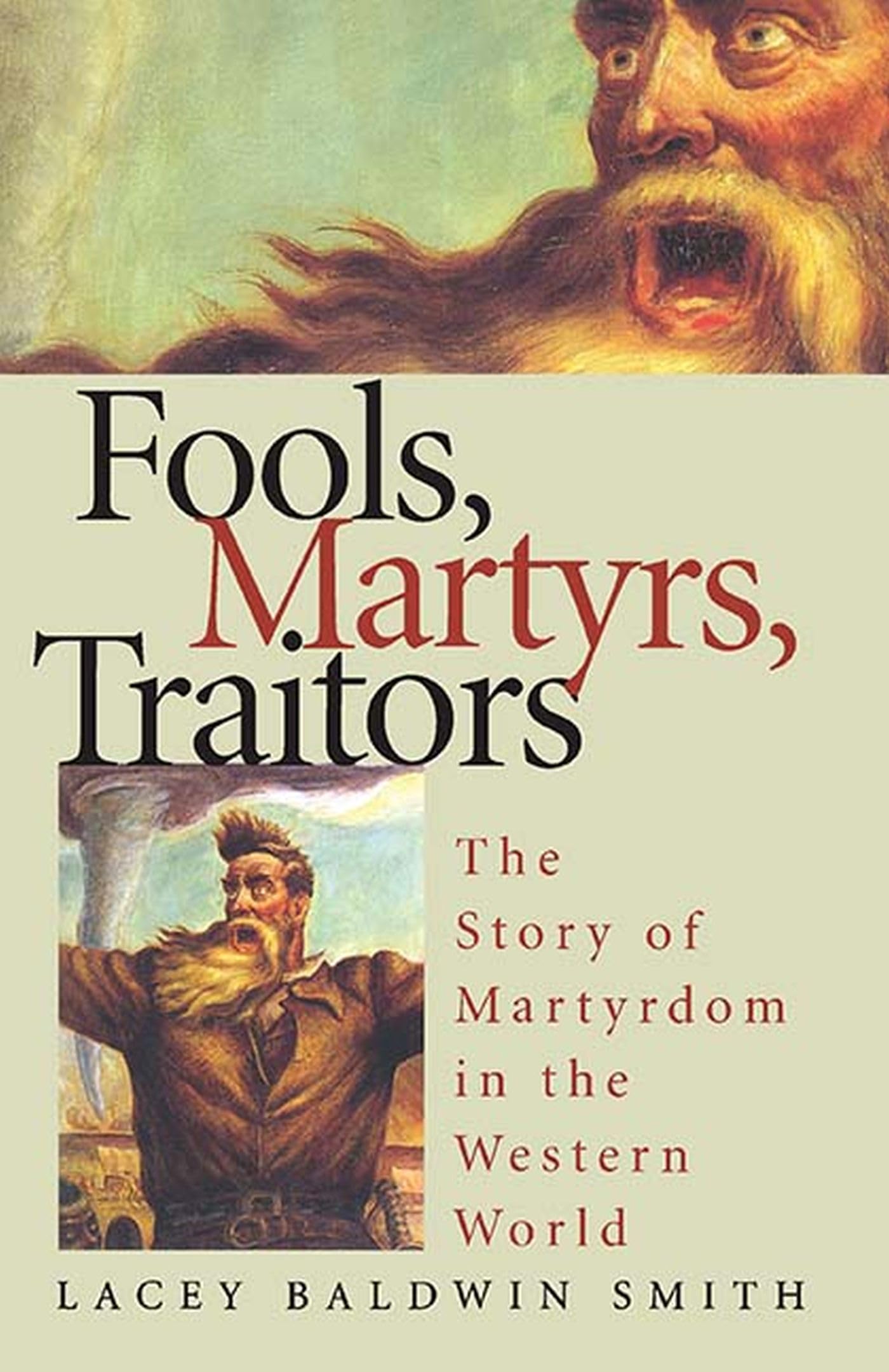 Fools,Martyrs,Traitors