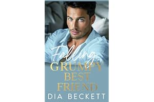 Falling for my GRUMPY BEST FRIEND