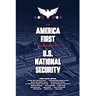 An America First Approach to U.S. National Security