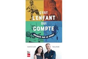 C'est l'enfant qui compte: Grandir par le sport (French Edition)