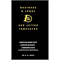 BUSINESS AND LEGAL 500 LETTER TEMPLATES: A BOOK FOR BUSY PROFESSIONALS book cover