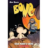 Old Man's Cave: A Graphic Novel (BONE #6)