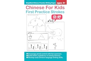 Chinese For Kids First Practice Strokes Ages 4+ (Simplified): Chinese Writing Practice Workbook
