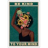 Dcvjiy Retro Be Kind To Your Mind Poster Fashion Black Girl Wall Art Lose Your Mind Prints Painting Positivity Mental Health Quote Art Floral Girl Wall Decor 12x16in Unframed