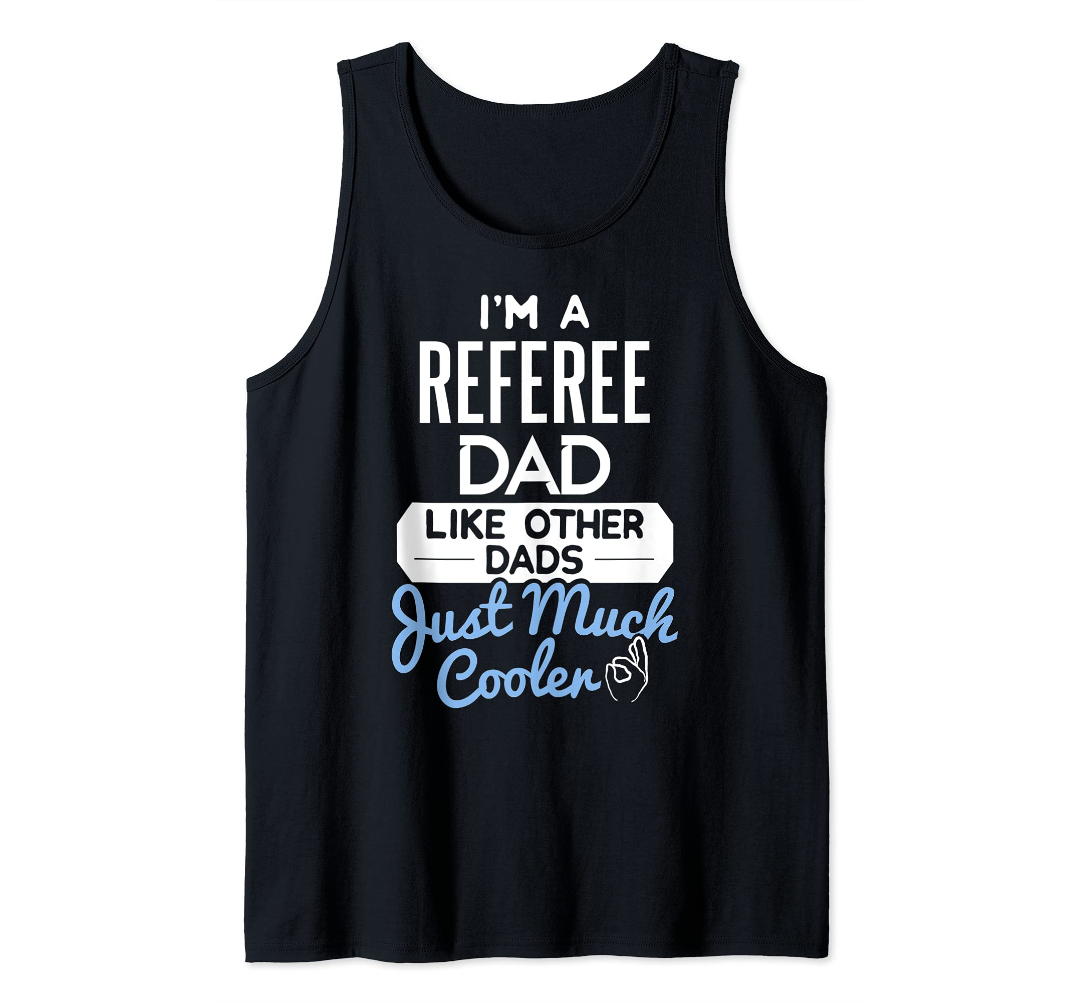 Cool Fathers Day Design Referee Dad Tank Top