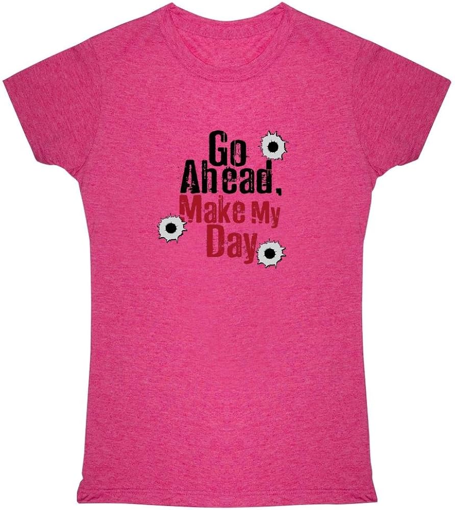 Go Ahead Make My Day Shirt