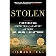 Stolen: Five Free Boys Kidnapped into Slavery and Their Astonishing Odyssey Home
