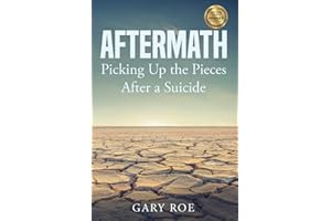 Aftermath: Picking Up the Pieces After a Suicide