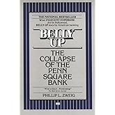 Belly Up: The Collapse of the Penn Square Bank