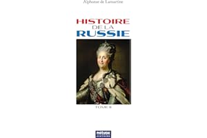 Histoire de la Russie - tome II (French Edition)