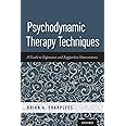 Psychodynamic Therapy Techniques: A Guide to Expressive and Supportive Interventions